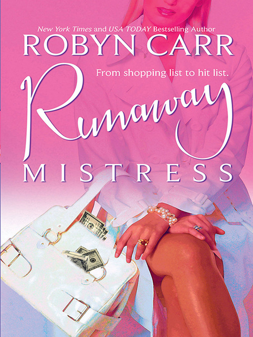 Title details for Runaway Mistress by Robyn Carr - Available